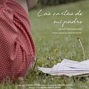 Las cartas de mi padre (cortometraje). Un proyecto de Cine de Catalina Altuna - 16.10.2019