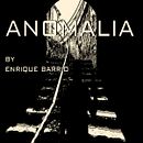 ANOMALIA Ein Projekt aus dem Bereich 2-D-Animation von Enrique Barrio - 16.12.2018