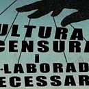 Cultura, censura i col·laboradors necessaris. Projekt z dziedziny W, darzenia i Film użytkownika Julián Affranchino - 18.01.2019