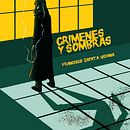 Crimenes y Sombras. Un proyecto de Dibujo, Ilustración tradicional e Ilustración digital de Daniel Zapata Viciana - 23.01.2019