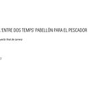 08.'ENTRE DOS TEMPS' PABELLÓN PARA EL PESCADOR . Design interior de David Borjas Moreno - 01.28.2019
