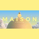 MAISON “A Self Journey”. 3D, 3D Animation, and Character Animation project by Fabio Medrano - 03.27.2019