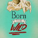 Born to we wild. Un progetto di Lettering di Pasqual Monzonís - 10.05.2019