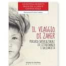 "Il viaggio di Zaher" Edizioni La Meridiana. Un projet de Illustration traditionnelle de Letizia Camiletti - 18.05.2018