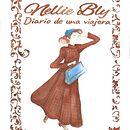 Nellie Bly. Comic e Ilustração tradicional projeto de Montse Mazorriaga Moré - 23.05.2019