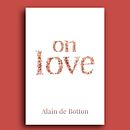 On Love, de Alain de Botton. Un proyecto de Dirección de arte, Diseño editorial y Tipografía de Isabel Val Sánchez - 13.06.2019