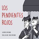 Los Pendientes Rojos. Un proyecto de Cómic, Dibujo a lápiz e Ilustración tradicional de David Maynar - 21.06.2019