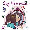 Soy Hermosa. Imágenes motivacionales . Un projet de Illustration traditionnelle de Laura Guevara - 25.07.2019