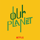 Propuesta para la serie "Our Planet" Netflix. Lettering projeto de armando Esquila - 22.09.2019