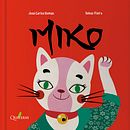 MIKO. Un proyecto de Educación, Ilustración tradicional, Ilustración digital e Ilustración infantil de Sebas Vieira - 20.04.2019