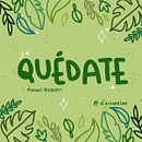 Quédate . Un progetto di Animazione e Illustrazione tradizionale di Daani Torres - 23.12.2019