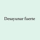 Desayunar fuerte. Escrita projeto de Miguel Puerta - 08.09.2019