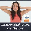 Maternidad Libre de Gritos: taller 26 horas. . Een project van Educatie van Samantha Barocio Rocha - 07.05.2020