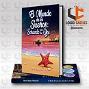 Diseño de Libro El mundo de los sueños: Soñando con tus Ojos Ein Projekt aus dem Bereich 3D, Fotografische Komposition, Concept Art, Farbausbesserung, Kreativität, Digitale Zeichnung, Design, 3-D-Design, Verlagsdesign und Grafikdesign von Josbel Castles - 11.04.2020