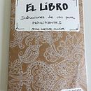 EL LIBRO; Instrucciones de uso para principiantes Ein Projekt aus dem Bereich Traditionelle Illustration von jesika - 27.04.2020