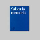 Sal en la memoria. Design editorial, Design gráfico, e Tipografia projeto de 988 - 13.05.2020