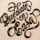 Quédate en Casa . Design, and Lettering project by Argentina Velasco - 05.12.2020