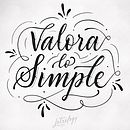 VALORA LO SIMPLE. Lettering projeto de Camila Briceño - 12.06.2020