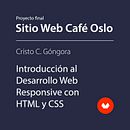 Mi Proyecto del curso: Introducción al Desarrollo Web Responsive con HTML y CSS Ein Projekt aus dem Bereich CSS, Webentwicklung, HTML und Webdesign von Cristian Diego Góngora Pabón - 06.07.2020