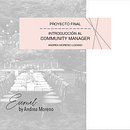 Mi Proyecto del curso: Introducción al community management - Andrea Moreno. Un progetto di Eventi e Marketing di Andrea Moreno Lozano - 17.07.2020