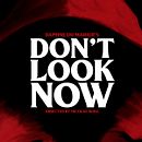 DON'T LOOK NOW. Poster Design, and Digital Illustration project by Jose Antonio Moreno Monsalve - 07.22.2020