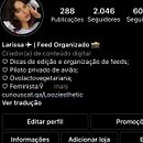 Meu projeto do curso: Estratégias no Instagram para desenvolvimento de marca Ein Projekt aus dem Bereich Fotografie für Instagram von Larissa Lins Krewer - 10.11.2020