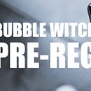 Bubble Witch 3 - Pre-reg. UX / UI project by Mario Ferrer - 09.21.2020