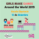 Girls Make Games en España. Poster Design, Graphic Design, Social Media Design, Pixel Art, and Video Games project by Isi Cano - 01.10.2018