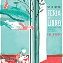 Cartel feria del libro de Valladolid. Un proyecto de Ilustración tradicional de Cintia Martín - 19.10.2020