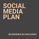 Social Planner: Blogueirinha da Inclusão. Un projet de Réseaux sociaux de Claiane Lamperth - 24.10.2020