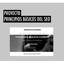 Mi Proyecto del curso: Principios básicos de SEO . Web Development, and Digital Marketing project by Jennifer Comuñas Culebras - 11.11.2020