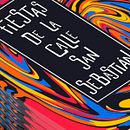 Fiestas de la Calle San Sebastián. Un proyecto de Diseño editorial, Diseño gráfico y Lettering de Aitor Esteve Francés - 18.02.2019