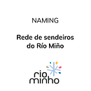 Naming | Sendeiros Río Miño . Un proyecto de Naming de diegomestizo - 26.11.2020