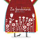 La Jardinera, Fondo de Cultura Económica, Chile 2018. Un proyecto de Ilustración editorial, Ilustración tradicional e Ilustración infantil de Paloma Valdivia - 30.11.2020