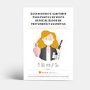 Guía Higiénico-Sanitaria para Puntos de Venta Especializados de Perfumería y Cosmética. Stanpa. Un proyecto de Diseño editorial de Mónica Grützmann - 23.11.2020