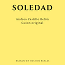 Mi Proyecto del curso: SOLEDAD. Cinema, Vídeo e TV projeto de Andrea Castillo Belon - 02.01.2021
