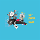 ten.past.two. Animation, Collage, and Motion Graphics project by Ana Badia - 01.03.2021