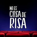 No es cosa de risa (2016). Film, Video, and TV project by Jonathan Bellés - 11.19.2019