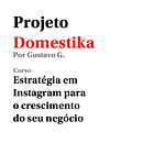Conclusion Project - Instagram Strategy for Business Growth, by Gustavo G.  . % Gustavo Garcia De Andrade tarafından hazırlanan İçerik Pazarlaması, Dijital Pazarlama, Instagram Pazarlaması, Ve Pazarlama projesi - 02.20.2021