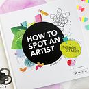How To Spot An Artist (Children's book) Ein Projekt aus dem Bereich Kinderillustration von Danielle Krysa - 05.09.2020
