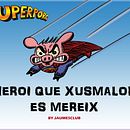 Comic: Superporc. Un proyecto de Cómic de Jaume Fibla García-Barzanallana - 10.03.2021