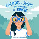 Cuentos y Juegos para entender el dinero. Digital Design, Editorial Design, Editorial Illustration, Traditional illustration, Digital Illustration, and Digital Lettering project by Jenni Conde - 03.17.2021