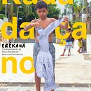 Erêkauã Ein Projekt aus dem Bereich Animation, Urban Art, Kino, Collage, Fotografie, Artistische Fotografie, Digitalfotografie und Video von Paulo Accioly - 15.01.2021