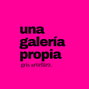 Una galería propia, aceleradora para mujeres artistas. Un projet de Beaux Arts de Gris Arvelaez - 24.03.2021