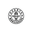 Avante Mobilização - PODCAST . % ric viana tarafından hazırlanan Logo Tasarımı projesi - 03.29.2021