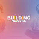 Building Melodies . Een project van Cop, writing,  Creativiteit,  Art direction y  Reclame van Isra Romero Aguirre - 05.04.2021