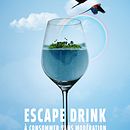 Escape drink. Photographic Composition, Poster Design, Digital Design, and Photomontage project by karina_michel_pro - 04.14.2021