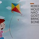 Meu projeto do curso: REBECA, MOLECA. NÃO GOSTAVA DE BRINCAR DE BONECAS. Un projet de Écriture, Stor, telling, Illustration jeunesse, Créativité avec les enfants , et Narration de Fabia de oliveira santos Oliveira - 16.05.2021