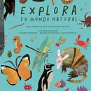 Explora tu mundo natural. Un proyecto de Escritura, Diseño e Ilustración infantil de Ana Pavez - 05.06.2021