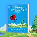 As Aventuras de Catarina . % racieljr tarafından hazırlanan Çocuk İllüstras, Ve onu projesi - 06.10.2020